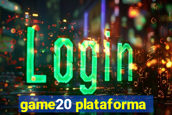 game20 plataforma